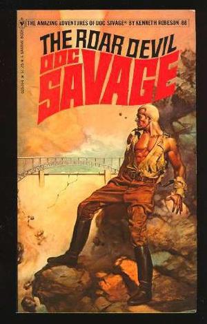 The Roar Devil (Doc Savage (Bantam) #88)