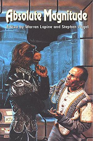 Absolute Magnitude: SF Adventures for the 90's by Warren Lapine