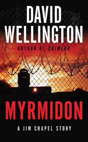 Myrmidon by David Wellington