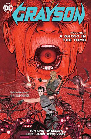 Grayson, Volume 4: A Ghost in the Tomb (Grayson Collected Editions #4)