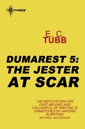 The Jester At Scar (Dumarest of Terra #5)
