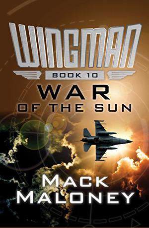 War of the Sun (Wingman #10)