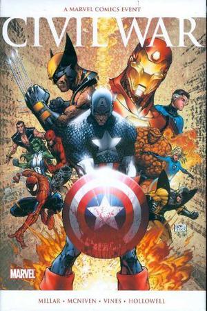 Civil War: A Marvel Comics Event (Civil War 2006 #1-7)