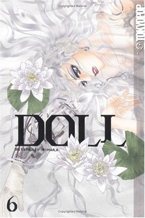 Doll, Volume 6 by Mitsukazu Mihara, 三原ミツカズ
