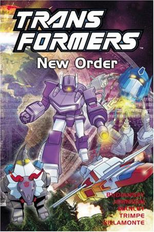 Transformers, Vol. 2: New Order (Transformers US tpb #2)