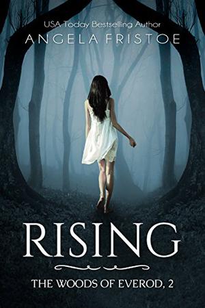 Rising by Angela Fristoe
