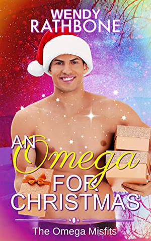 An Omega for Christmas: The Omega Misfits Book 7 (The Omega Misfits #7)