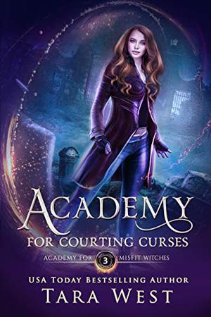 Academy for Courting Curses (Academy for Misfit Witches #3)