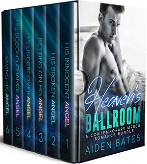 Heaven's Ballroom (Heaven's Ballroom #1-6)
