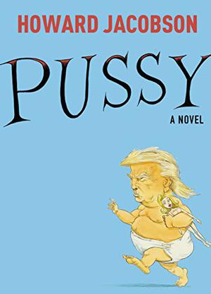 Pussy by Howard Jacobson