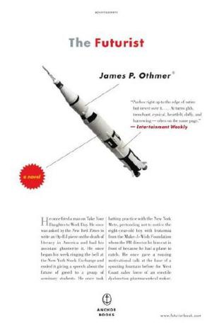 The Futurist by James P. Othmer