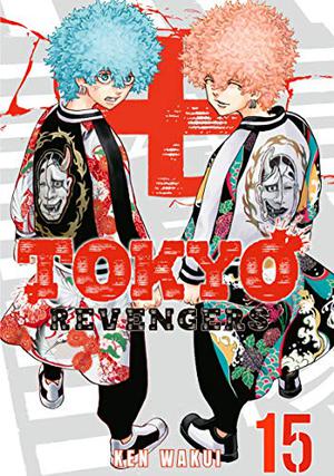 Tokyo Revengers, Vol. 15 (東京卍リベンジャーズ [Tokyo Revengers] #15)