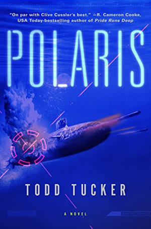 Polaris: A Novel by Todd Tucker