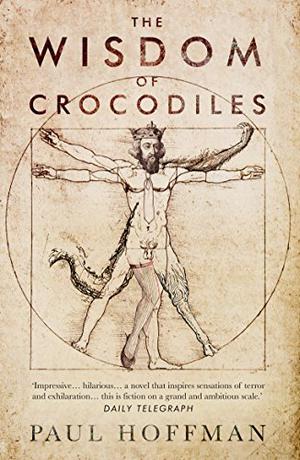 The Wisdom of Crocodiles by Paul Hoffman