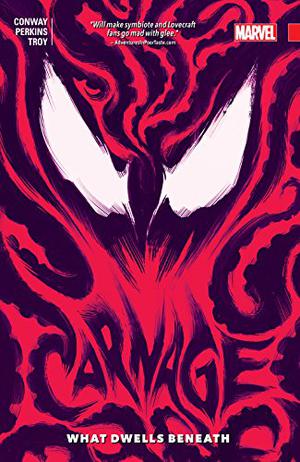 Carnage, Vol. 3: What Dwells Beneath (Carnage 2016 #11-16)
