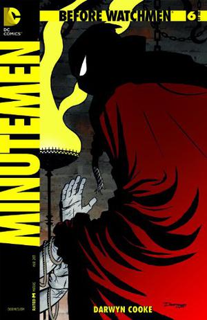 Before Watchmen: Minutemen #6 (Before Watchmen: Minutemen #6)