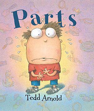 Parts by Tedd Arnold