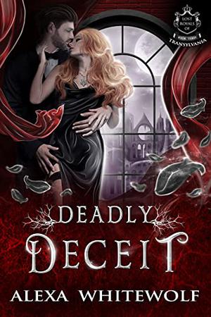 Deadly Deceit by Alexa Whitewolf