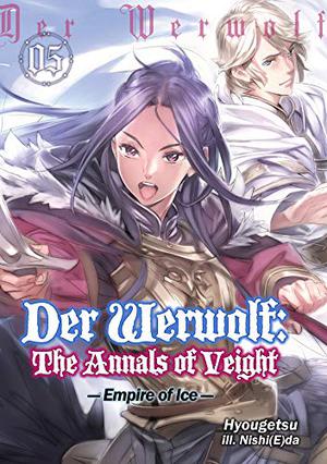Der Werwolf: The Annals of Veight Volume 5 (Der Werwolf: The Annals of Veight #5)