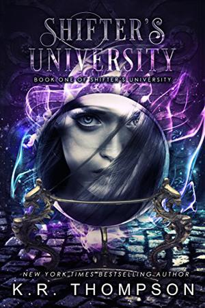 Shifter's University by K.R. Thompson