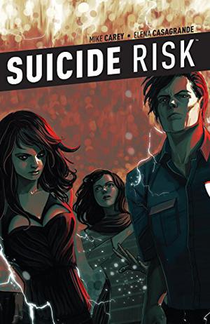 Suicide Risk Vol. 6 by Mike Carey