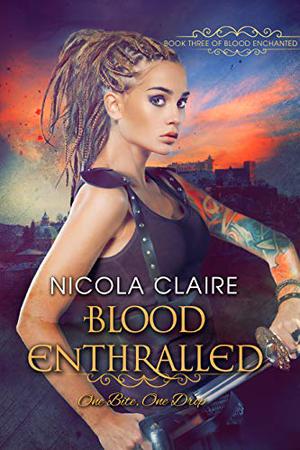 Blood Enthralled by Nicola Claire
