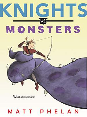 Knights vs. Monsters (Knights vs. #2)