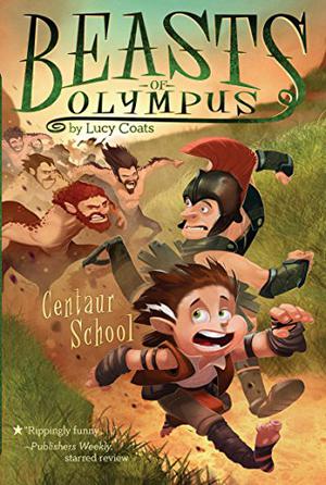 Centaur School #5 (Beasts of Olympus #5)
