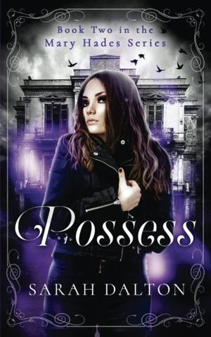 Possess by Sarah Dalton