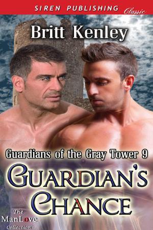 Guardian's Chance (Guardians of the Gray Tower #9)