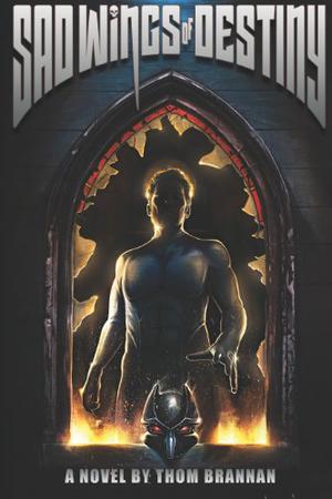 Sad Wings of Destiny by Thom Brannan