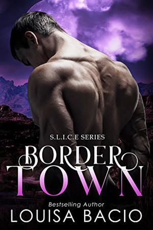 Border Town by Louisa Bacio