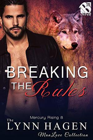 Breaking the Rules (Mercury Rising #8)