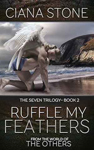 Ruffle My Feathers (The Seven #2)