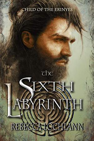 The Sixth Labyrinth (The Child of the Erinyes #4)
