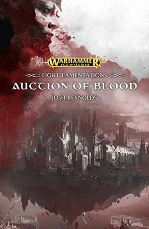 Auction of Blood (Warhammer Age of Sigmar #Short Story)
