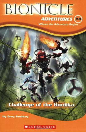 Challenge of the Hordika (Bionicle Adventures #8)