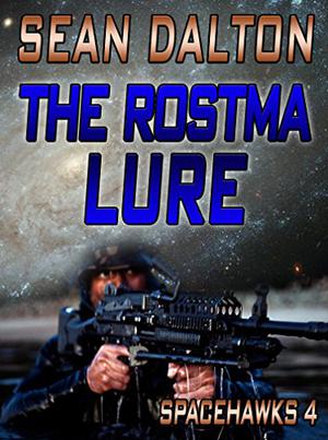 THE ROSTMA LURE by Sean Dalton, Deborah Chester