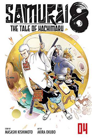 Samurai 8: The Tale of Hachimaru, Vol. 4 (Samurai 8: The Tale of Hachimaru #4)
