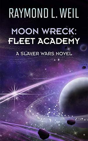 Fleet Academy  (Moon Wreck, #4) (Moon Wreck #4)
