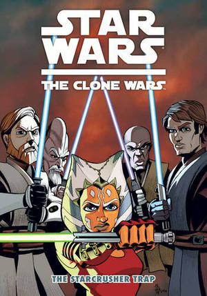 Star Wars: The Clone Wars - The Starcrusher Trap by Mike W. Barr, Matt Fillbach, Shawn Fillbach