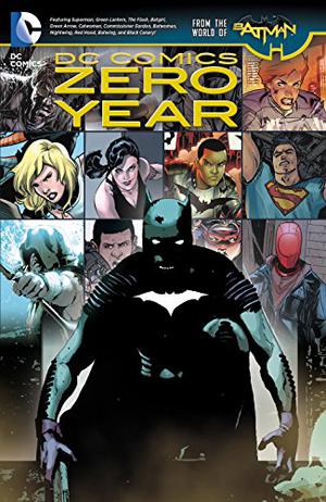 DC Comics: Zero Year (Batgirl 2011 Single Issues #25)