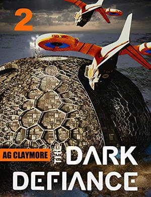 The Dark Defiance (The Black Ships #2)