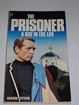 The Prisoner: A Day in the Life (The Prisoner #3)
