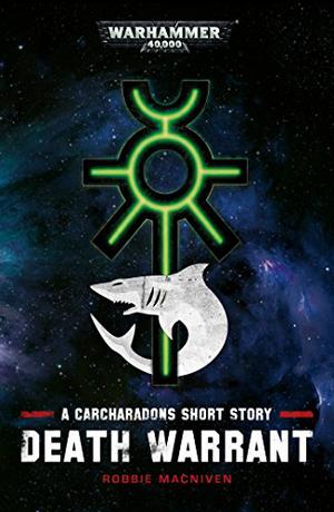 Death Warrant (Carcharodons #Short Story)