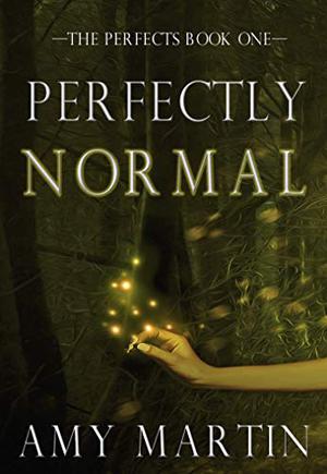 Perfectly Normal by Amy Martin