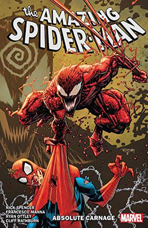 Amazing Spider-Man by Nick Spencer, Vol. 6: Absolute Carnage (Amazing Spider-Man 2018 Collected Editions #6)