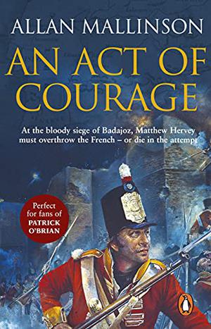 An Act of Courage by Allan Mallinson