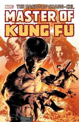 Shang-Chi: Master of Kung Fu Omnibus, Vol. 3 by Doug Moench