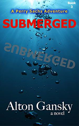 Submerged (Perry Sachs #3)